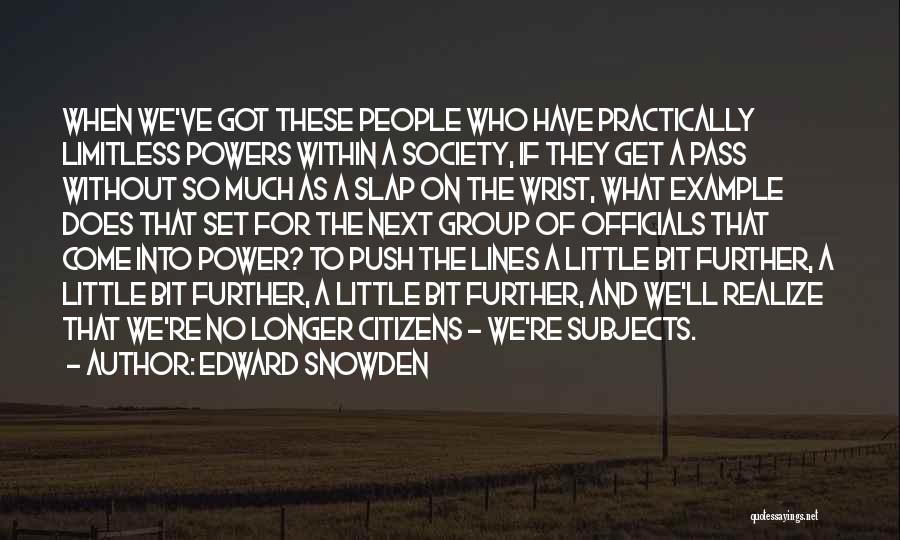 Power Lines Quotes By Edward Snowden