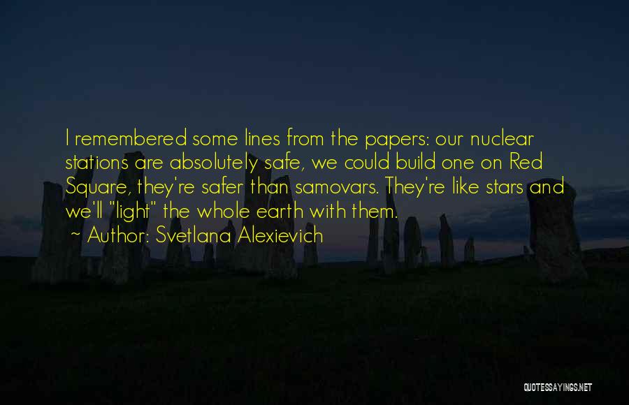 Power Lines Quotes By Svetlana Alexievich