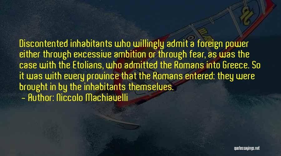 Power Machiavelli Quotes By Niccolo Machiavelli