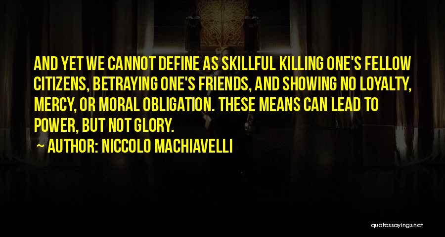 Power Machiavelli Quotes By Niccolo Machiavelli