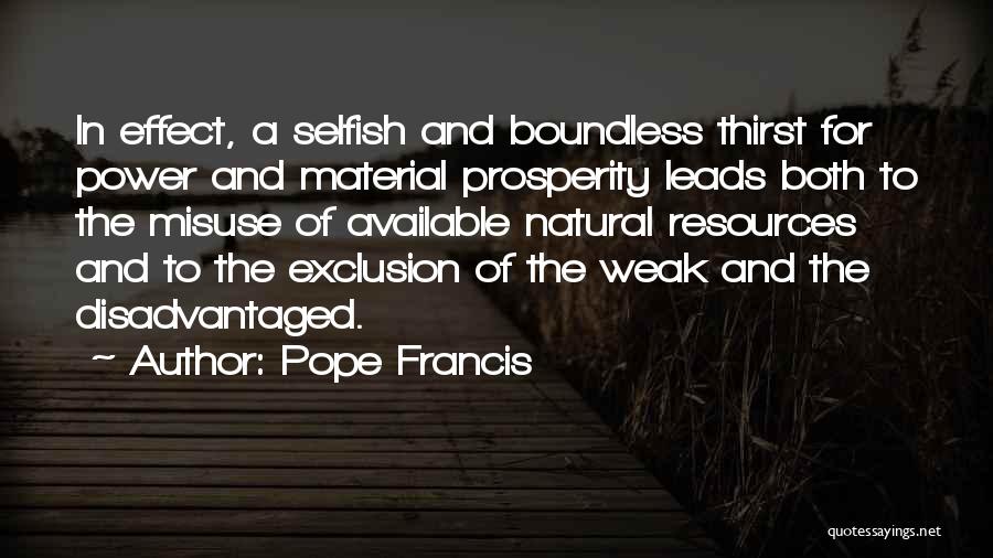 Power Misuse Quotes By Pope Francis