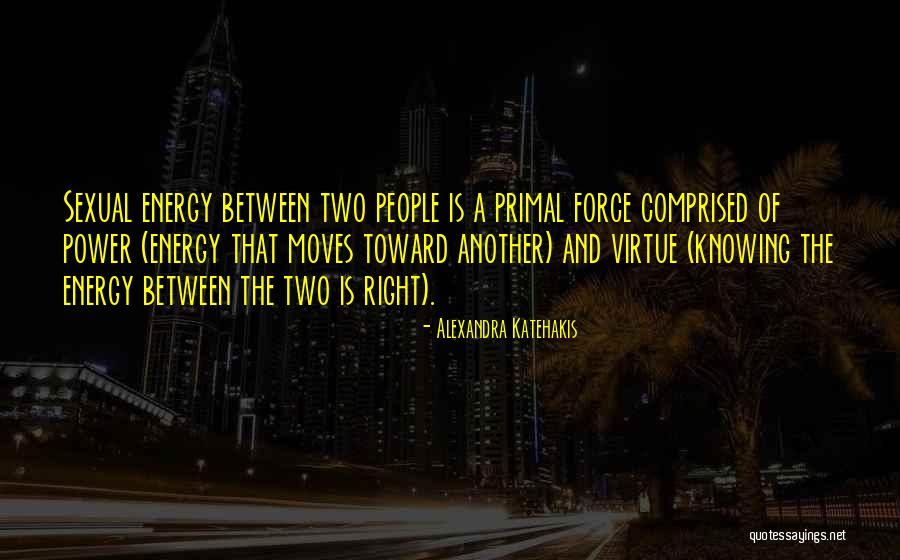 Power Moves Only Quotes By Alexandra Katehakis Power Moves Only Quotes By Alexandra Katehakis