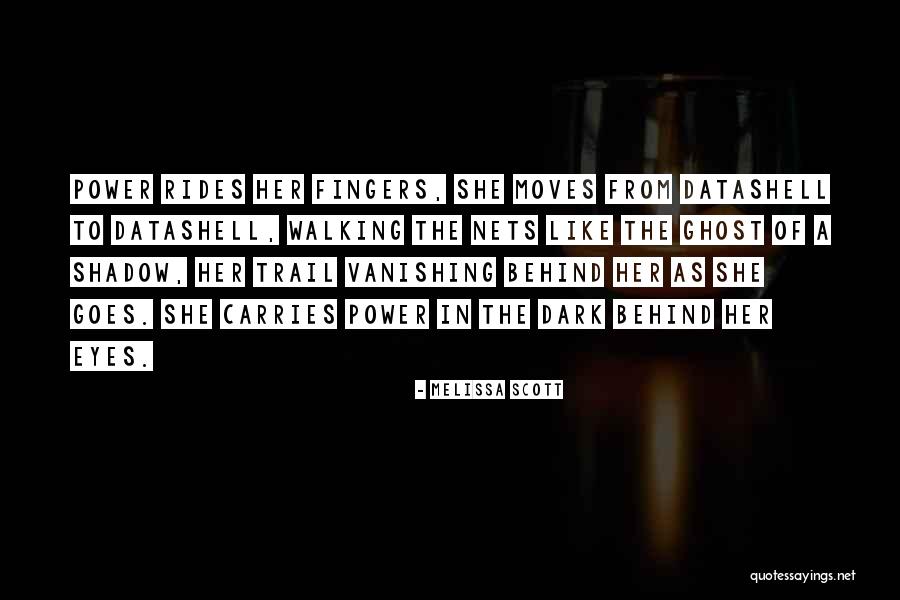 Power Moves Only Quotes By Melissa Scott Power Moves Only Quotes By Melissa Scott