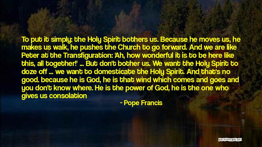 Power Moves Only Quotes By Pope Francis Power Moves Only Quotes By Pope Francis