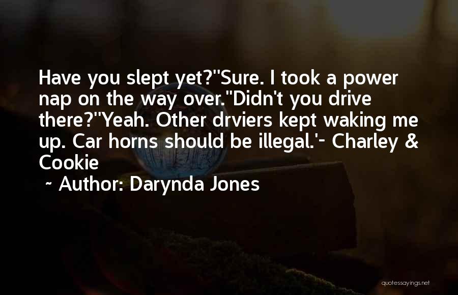 Power Nap Quotes By Darynda Jones