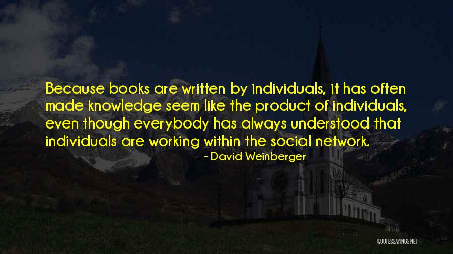 Power Notcher Quotes By David Weinberger Power Notcher Quotes By David Weinberger
