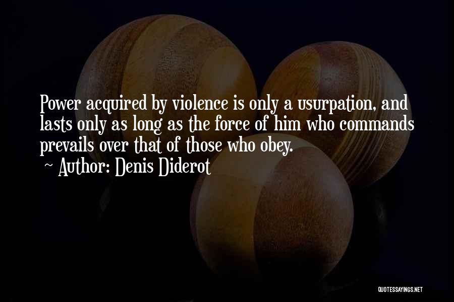 Power Obey Quotes By Denis Diderot