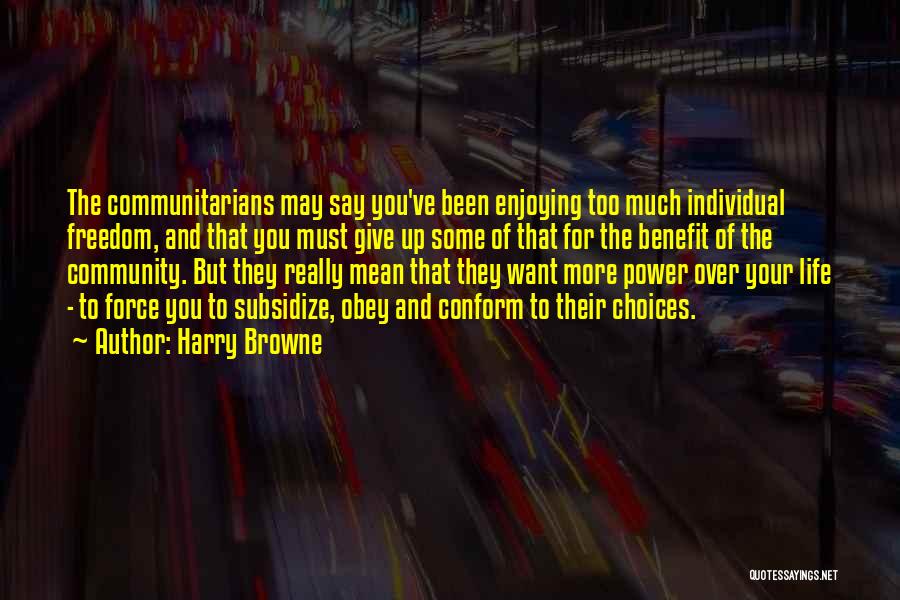 Power Obey Quotes By Harry Browne