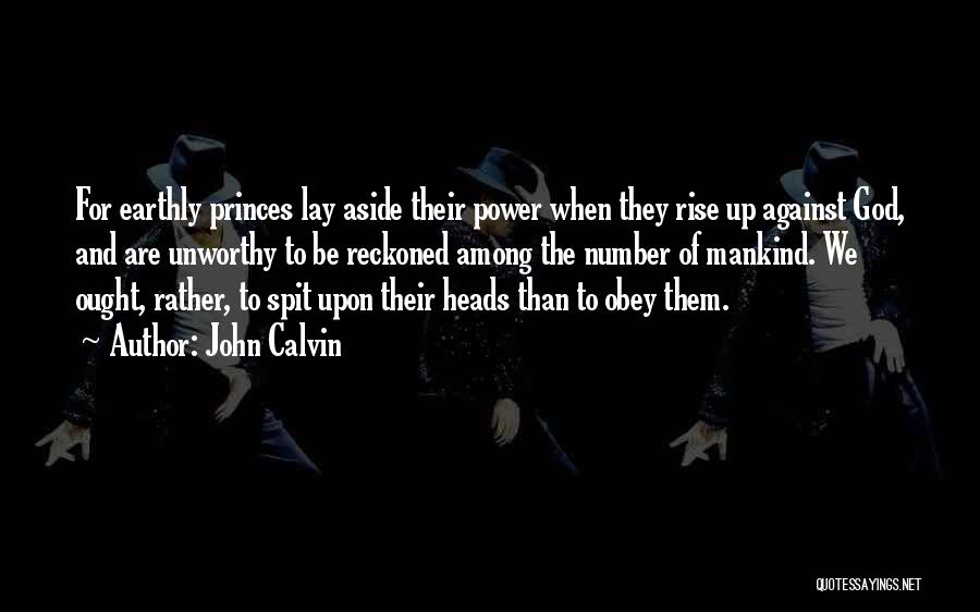 Power Obey Quotes By John Calvin