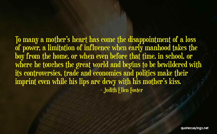 Power Of A Mother Quotes By Judith Ellen Foster Power Of A Mother Quotes By Judith Ellen Foster