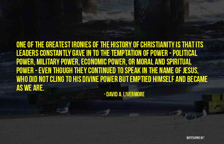 Power Of A Name Quotes By David A. Livermore Power Of A Name Quotes By David A. Livermore