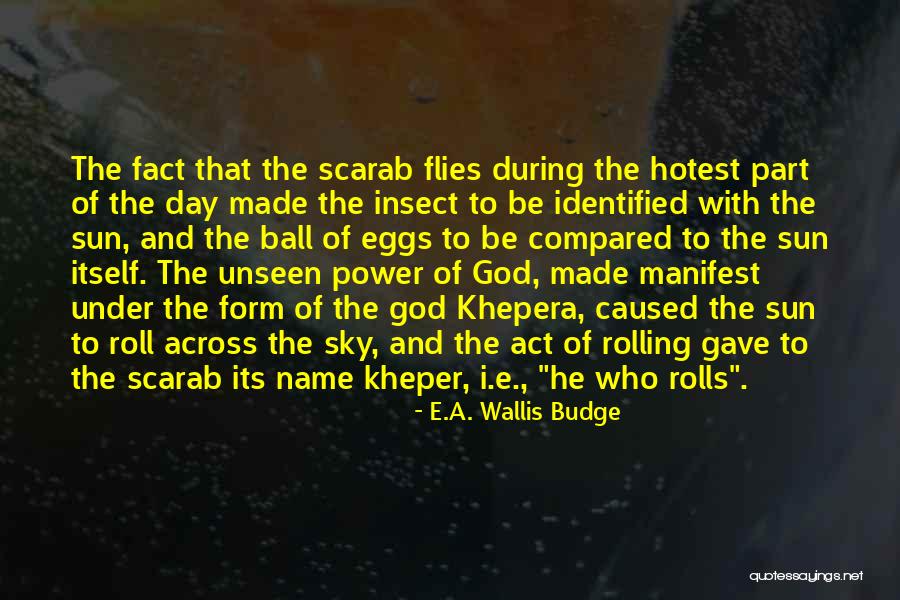 Power Of A Name Quotes By E.A. Wallis Budge Power Of A Name Quotes By E.A. Wallis Budge