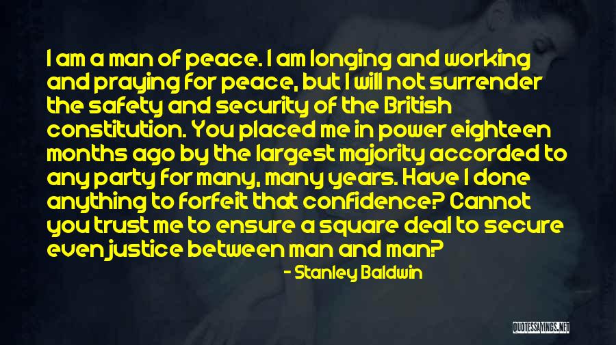 Power Of A Praying Man Quotes By Stanley Baldwin Power Of A Praying Man Quotes By Stanley Baldwin