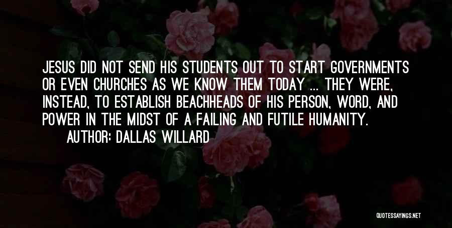 Power Of A Word Quotes By Dallas Willard