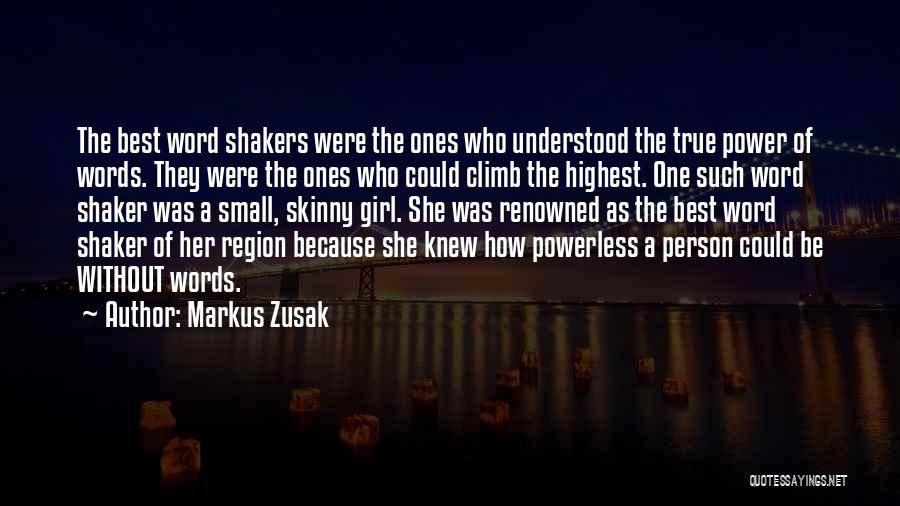 Power Of A Word Quotes By Markus Zusak