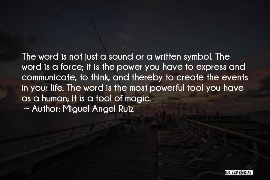 Power Of A Word Quotes By Miguel Angel Ruiz