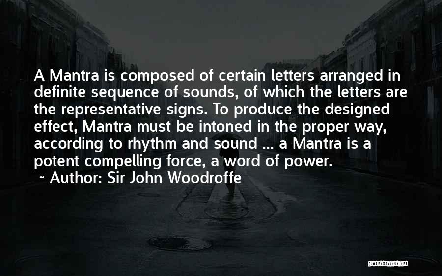 Power Of A Word Quotes By Sir John Woodroffe