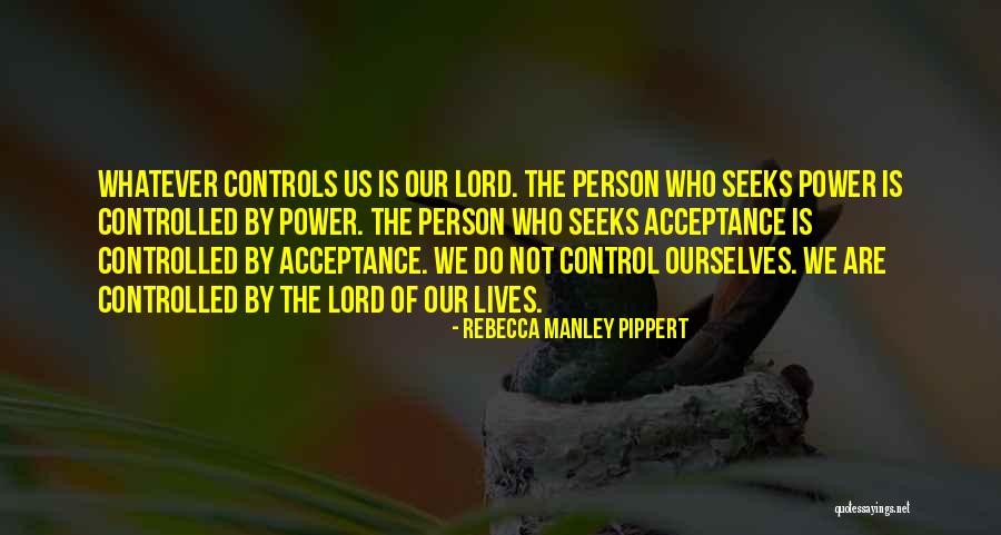 Power Of Acceptance Quotes By Rebecca Manley Pippert Power Of Acceptance Quotes By Rebecca Manley Pippert