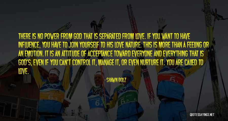 Power Of Acceptance Quotes By Shawn Bolz Power Of Acceptance Quotes By Shawn Bolz