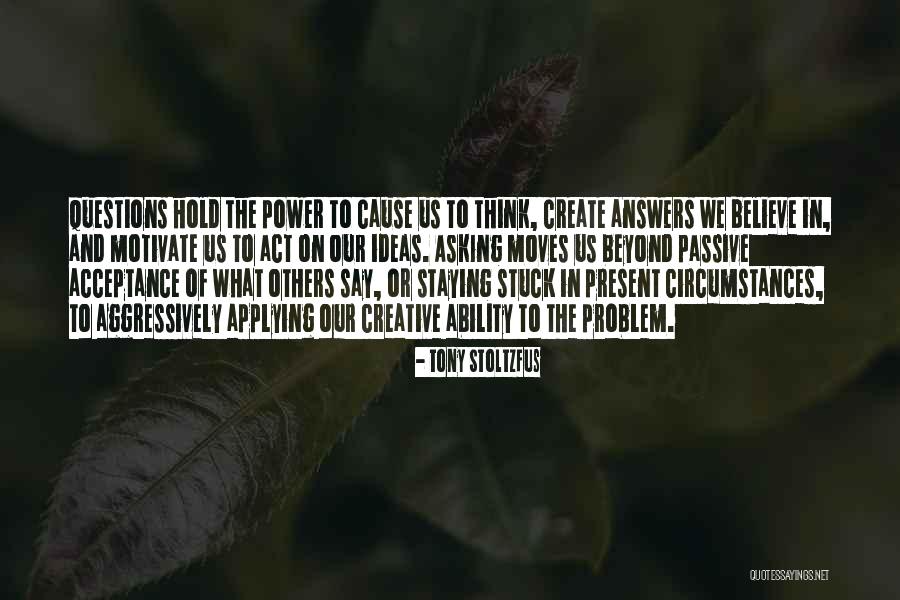 Power Of Acceptance Quotes By Tony Stoltzfus Power Of Acceptance Quotes By Tony Stoltzfus