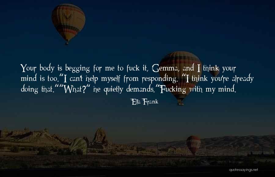 Power Of Acknowledgement Quotes By Ella Frank Power Of Acknowledgement Quotes By Ella Frank
