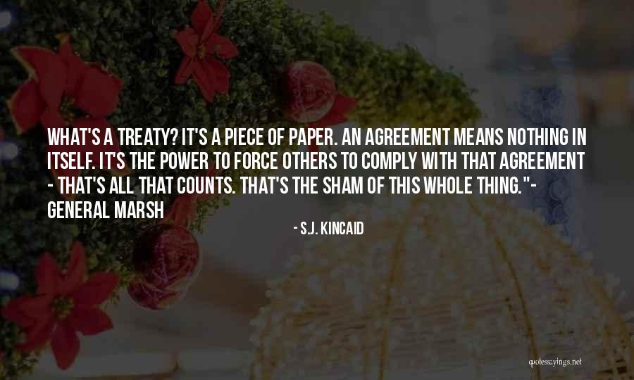Power Of Agreement Quotes By S.J. Kincaid Power Of Agreement Quotes By S.J. Kincaid
