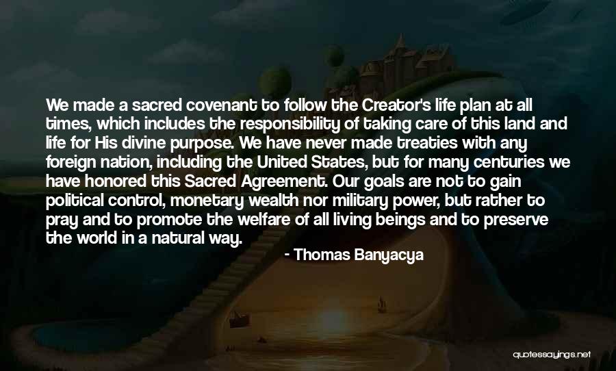 Power Of Agreement Quotes By Thomas Banyacya Power Of Agreement Quotes By Thomas Banyacya