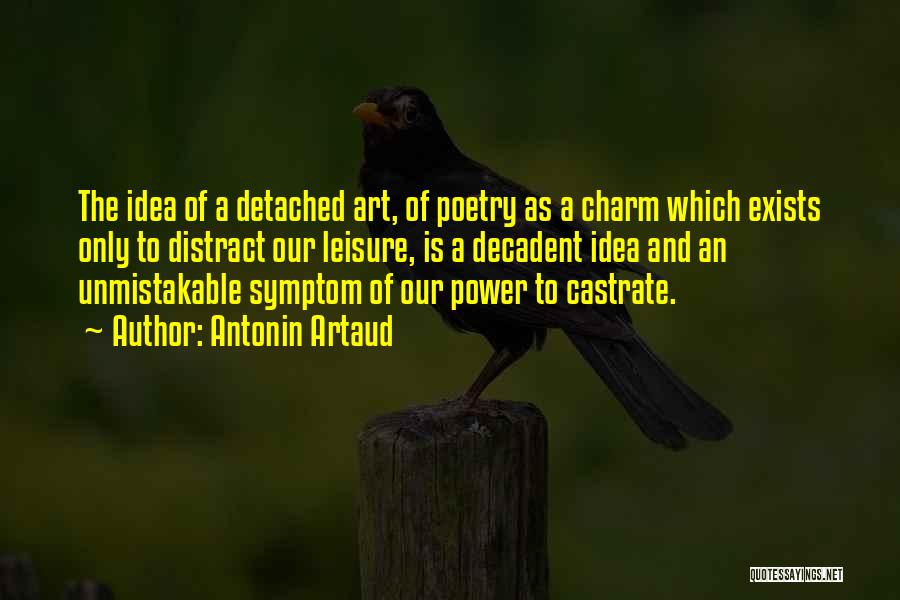 Power Of Art Quotes By Antonin Artaud