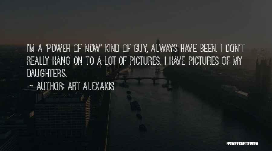 Power Of Art Quotes By Art Alexakis