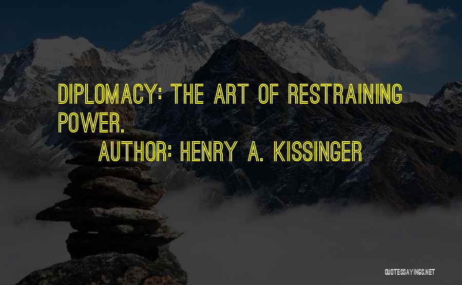 Power Of Art Quotes By Henry A. Kissinger