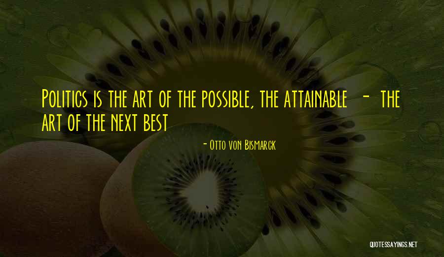 Power Of Art Quotes By Otto Von Bismarck