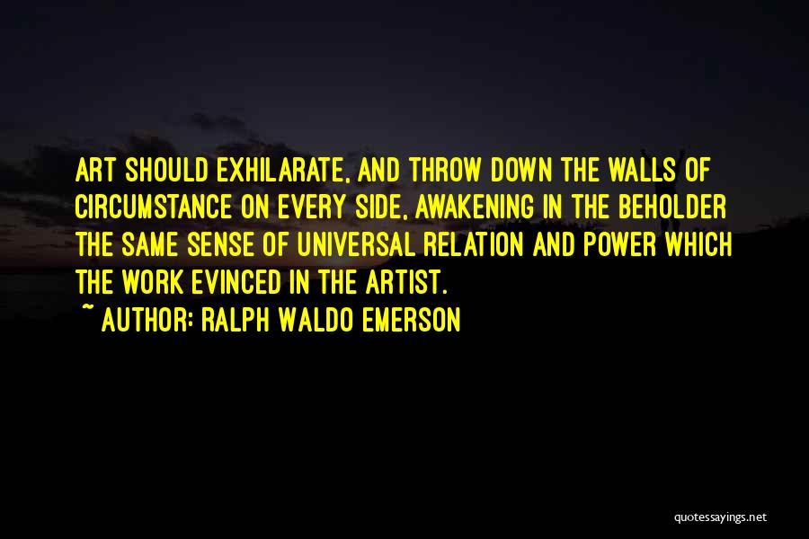 Power Of Art Quotes By Ralph Waldo Emerson