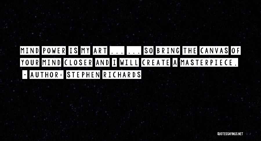 Power Of Art Quotes By Stephen Richards