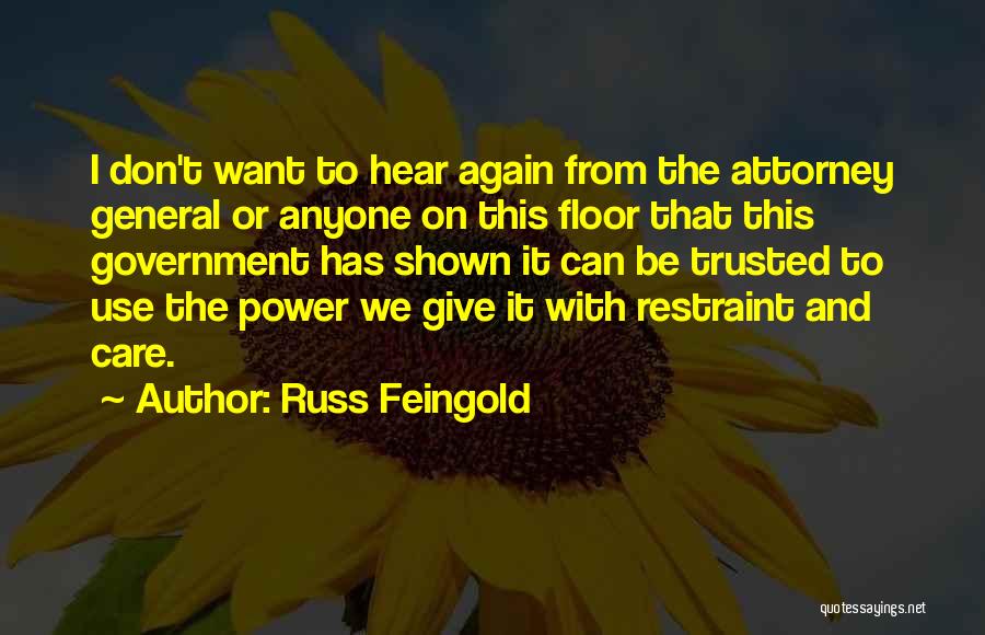 Power Of Attorney Quotes By Russ Feingold