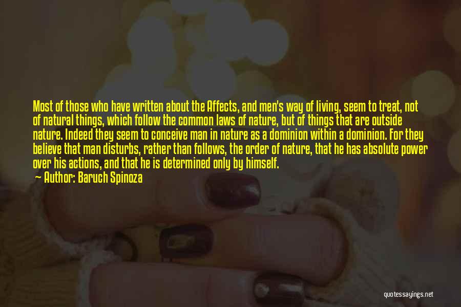 Power Of Common Man Quotes By Baruch Spinoza