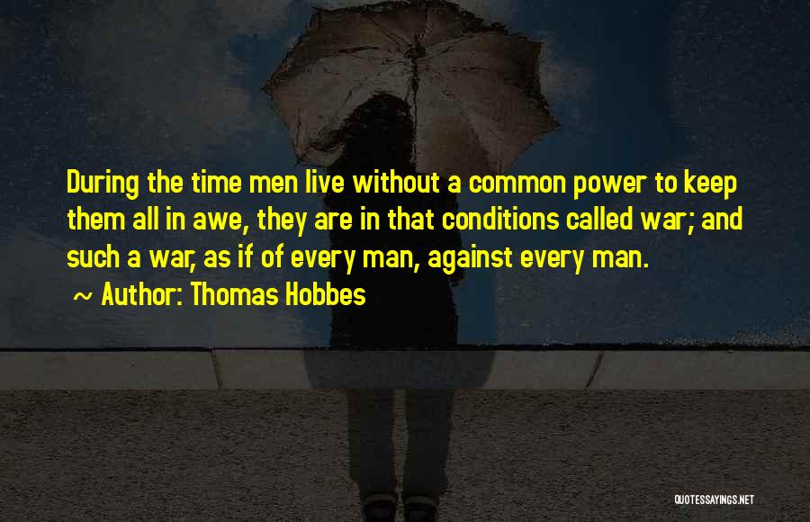 Power Of Common Man Quotes By Thomas Hobbes