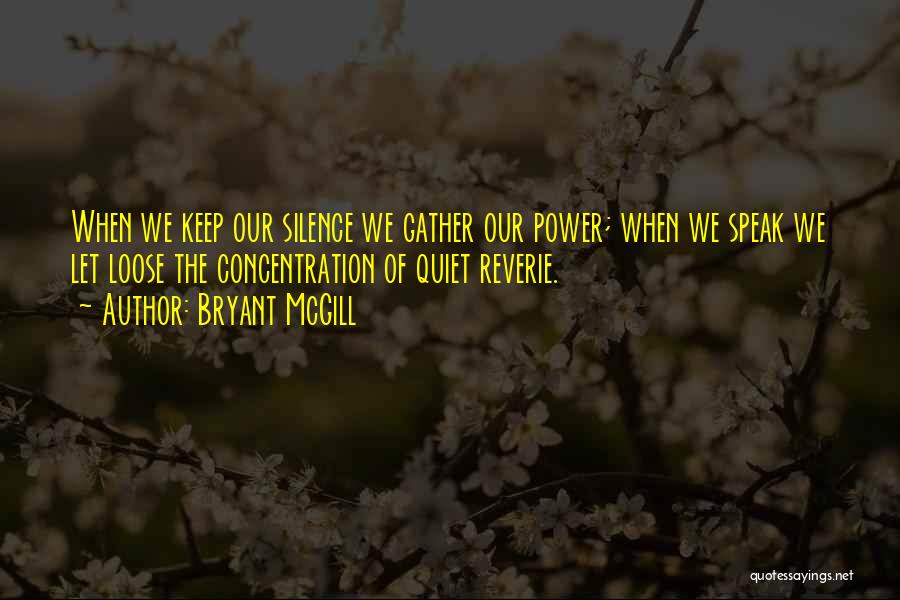 Power Of Concentration Quotes By Bryant McGill