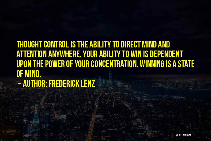 Power Of Concentration Quotes By Frederick Lenz