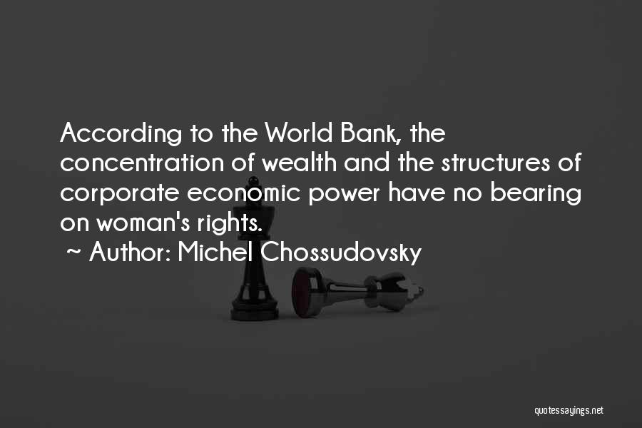 Power Of Concentration Quotes By Michel Chossudovsky