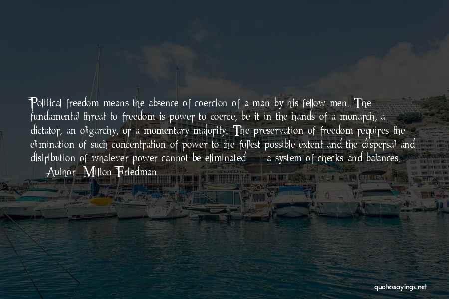 Power Of Concentration Quotes By Milton Friedman