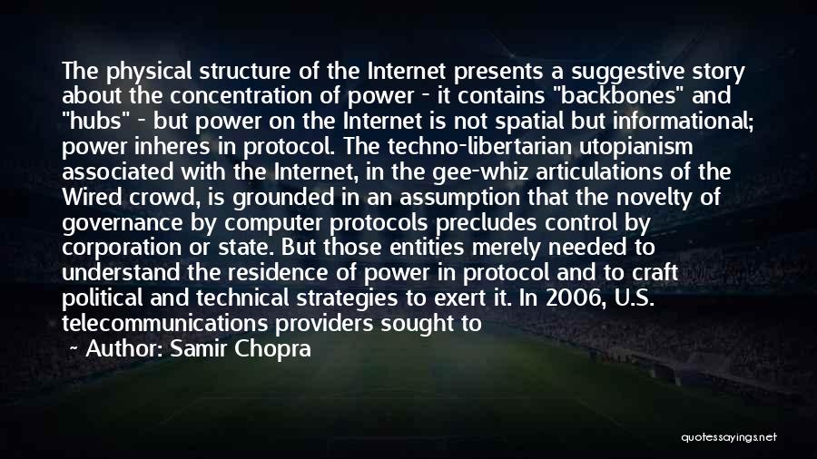 Power Of Concentration Quotes By Samir Chopra