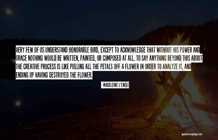 Power Of Creativity Quotes By Madeleine L'Engle Power Of Creativity Quotes By Madeleine L'Engle