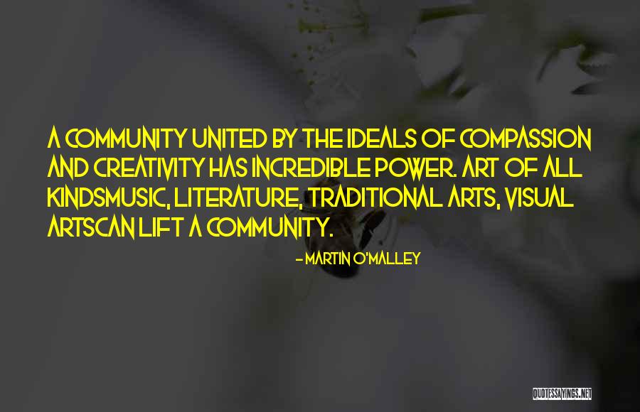 Power Of Creativity Quotes By Martin O'Malley Power Of Creativity Quotes By Martin O'Malley