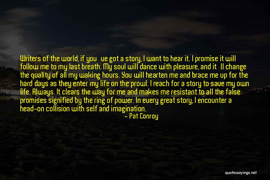 Power Of Dance Quotes By Pat Conroy Power Of Dance Quotes By Pat Conroy