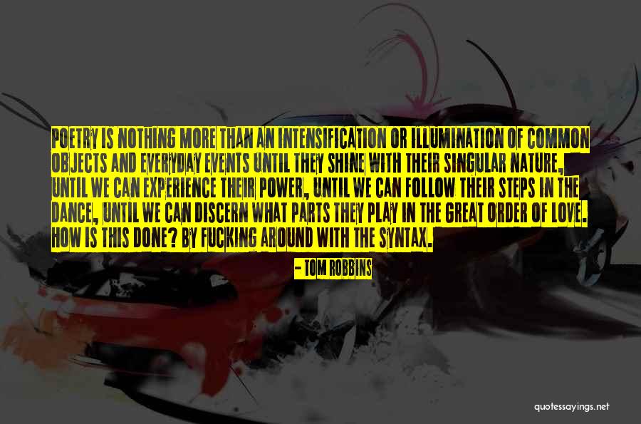Power Of Dance Quotes By Tom Robbins Power Of Dance Quotes By Tom Robbins