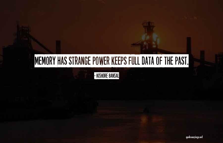 Power Of Data Quotes By Kishore Bansal Power Of Data Quotes By Kishore Bansal