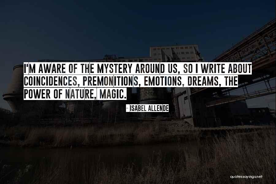 Power Of Dreams Quotes By Isabel Allende Power Of Dreams Quotes By Isabel Allende