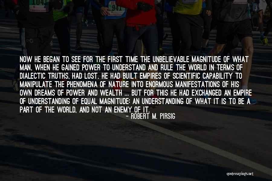 Power Of Dreams Quotes By Robert M. Pirsig Power Of Dreams Quotes By Robert M. Pirsig
