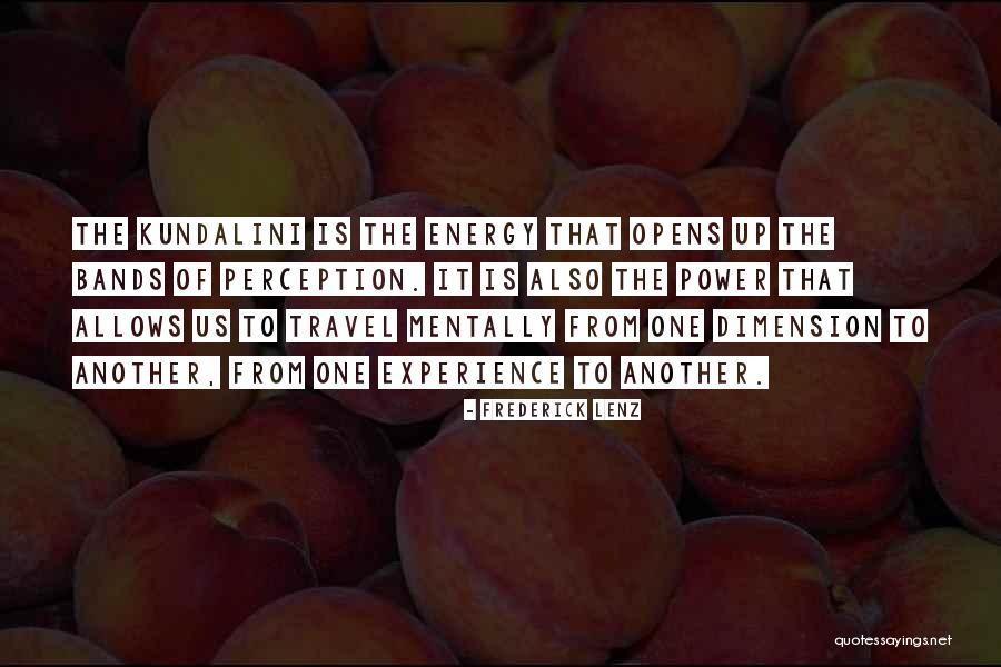 Power Of Energy Quotes By Frederick Lenz Power Of Energy Quotes By Frederick Lenz