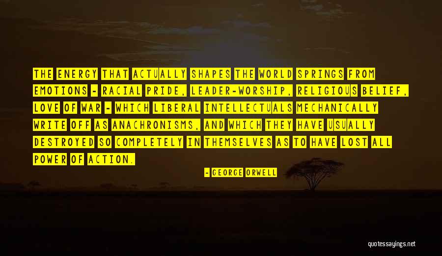 Power Of Energy Quotes By George Orwell Power Of Energy Quotes By George Orwell